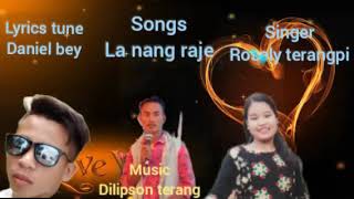 Download lagu La nang raje.   singer rosely terangpi lyrics daniel bey release 2021karbi new video songs 2021 mp3