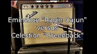 Video thumbnail for Speaker Shootout: Ragin Cajun VS Greenback NO TALKING by Doc Ventura