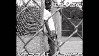 LIL' Z- ( Verbal abuse Intro)