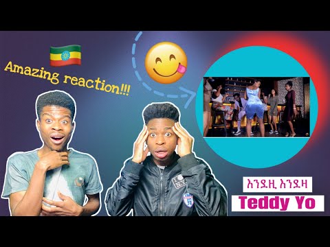 New Ethiopian Music: Teddy Yo - Endezi Endeza | እንደዚ እንደዛ - (Official Video) - REACTION VIDEO!