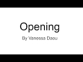 Opening — By Vanessa Daou