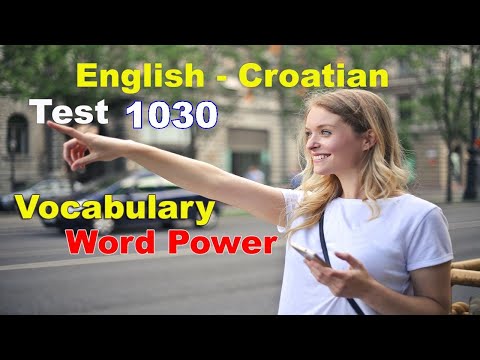 English Croatian Vocabulary Word Power Test 1030