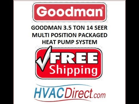 GOODMAN 3.5 TON 14 SEER MULTI POSITION PACKAGED HEAT...