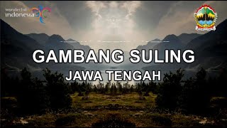 Download lagu GAMBANG SULING, LAGU DAERAH JAWA TENGAH, LIRIK mp3
