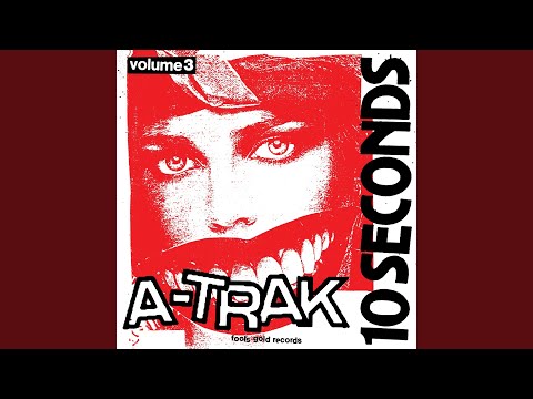 A-Trak - Like I Said