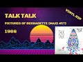 Talk Talk - Pictures Of Bernadette (1986) (Maxi 45T)