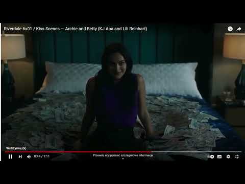 Riverdale 6 x 01 / Kiss Scenes — Archie and Betty (KJ  Apa  and  Lili  Reinhart)