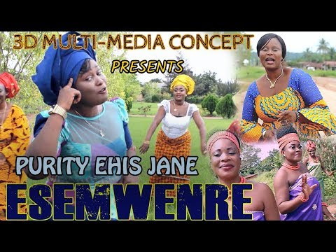 ESEMWENRE BENIN MUSIC VIDEO BY PURITY EHIS JANE || LATEST BENIN MUSIC VIDEO