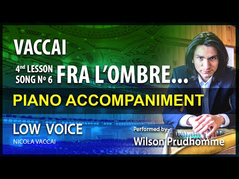 Vaccai 6 Lesson 4, Fra L'ombre Karaoke Low Voice