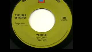 The Ides Of March - "Vehicle"