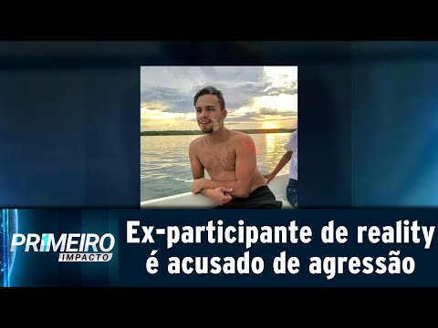 Ex-participante de reality show é acusado de agredir ex-namorada | Primeiro Impacto (27/03/19)