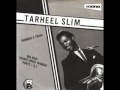 Tarheel Slim - No 9 Train