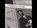 Tarheel Slim - No 9 Train 