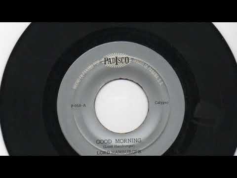 Lord Hamburger, The Varieties Rhythms - Good morning - Padisco