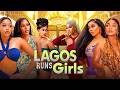 LAGOS RUNS GIRLS UCHE MONTANA CHIMA NWAOHA BIMBO ADEMOYE ONYII ALEX NEW NOLLYWOOD MOVIE