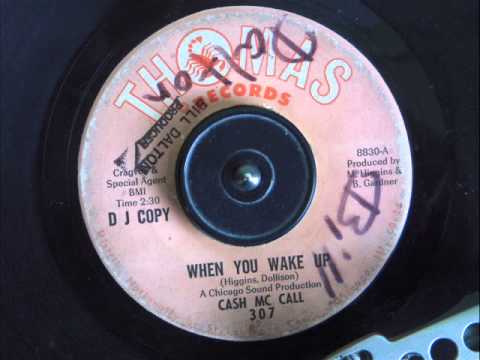 CASH McCALL - WHEN YOU WAKE UP