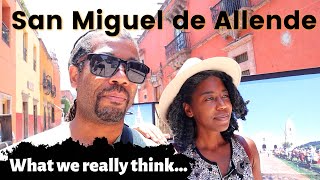 First Impressions of San Miguel de Allende
