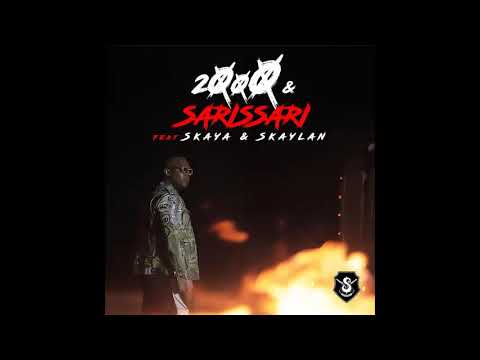 Sarissari ft. Skaya & Skaylan - 2000 e Sarissari (Afro Trap)