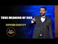 True Meaning Of RRR | Nitesh Shetty | India's Laughter Champion