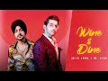 Wine Dine Full Song ABEER ARORA Mr Richi Latest Punjabi Songs 2020