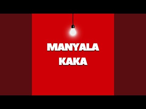 MANYALA KAKA