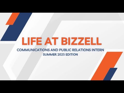 Life at Bizzell: Communications and Public Relations Intern - Summer 2025 Edition