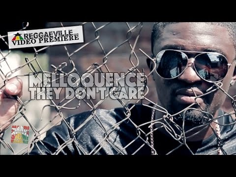 Melloquence - They Don't Care [Weedy G Soundforce - Official Video 2016]