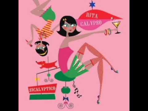 Rita Calypso - Sicalyptico (Full Album)