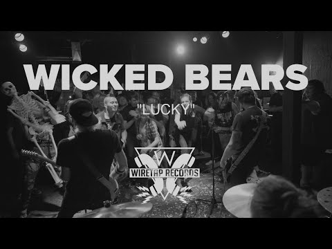 Wicked Bears - "Lucky" (Official Music Video)