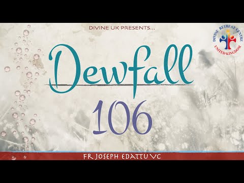 Dewfall 106 - The most powerful weapon