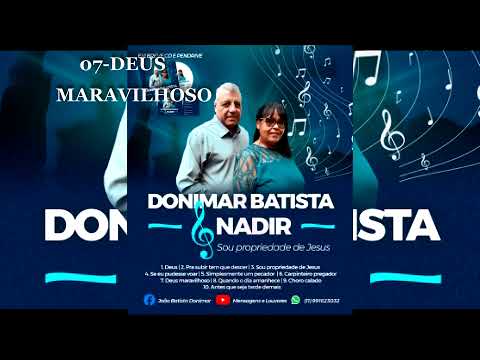 DEUS MARAVILHOSO - Donimar Batista e Nadir