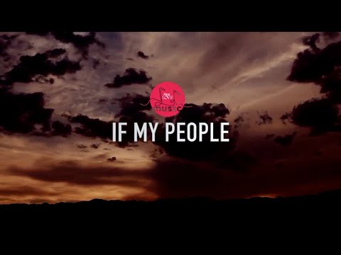 First Love Music - If My People