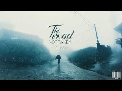 The road not taken - Cao San