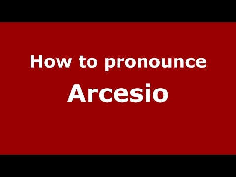 How to pronounce Arcesio (Colombian Spanish/Colombia)  - PronounceNames.com