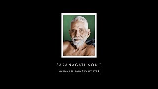 Saranagati Song - Sri Ramanasramam - Tiruvannamalai