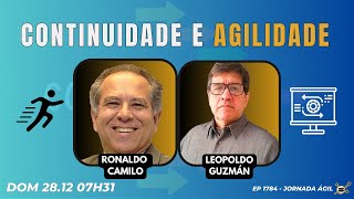 #JornadaÁgil EP1784 Continuidade e Agilidade DOM 28.12.25