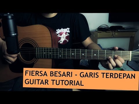 Fiersa besari garis terdepan guitar tutorial