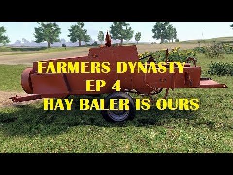 FARMERS DYNASTY EP 4  BALER TIME