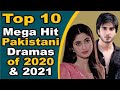 Top 10 Mega Hit Pakistani Dramas of 2020 & 2021 || Pak Drama Tv