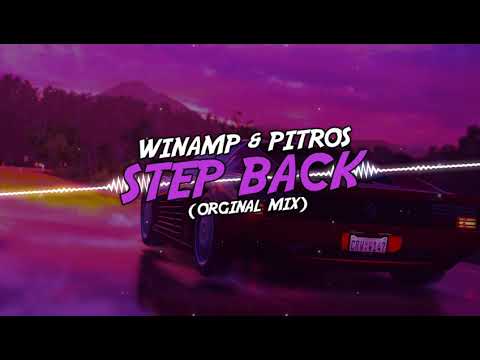 Winamp & Pitros - Step Back (Original Mix)