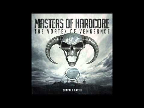 Masters of Hardcore Chapter XXXIII - The Vortex Of Vengeance CD 1