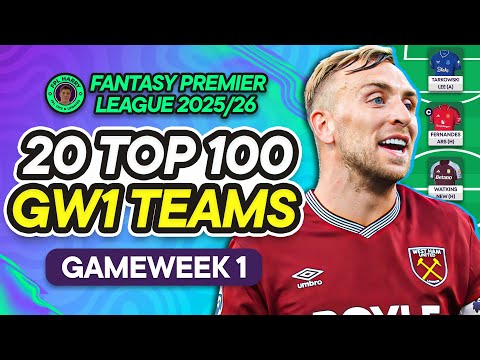 20x TOP 100 FPL GW1 TEAMS! 🏆 World no.2 ,4 & 12 Teams!⚡️| Fantasy Premier League Tips 2025/26