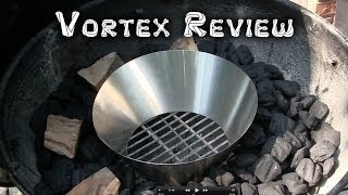 Vortex (Charcoal Kettle Accessory) Review