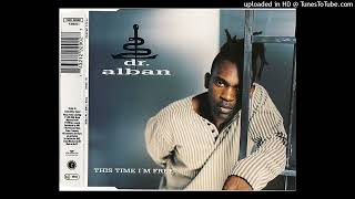 Dr. Alban - This Time I'm Free (Alternative Breakbeat Mix)