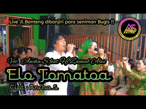 🔰Live Jl.Banteng Dihadiri Para Seniman Bugis🔰Elo Tomatoa - Ancha.S Ft Hj.Zaenab Alwi🔰