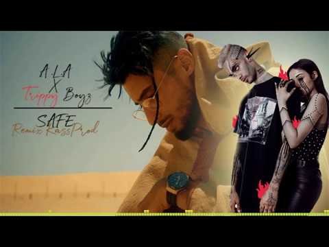 A L A X TRIPPY BOYZ  - Safe (Remix KassProd)