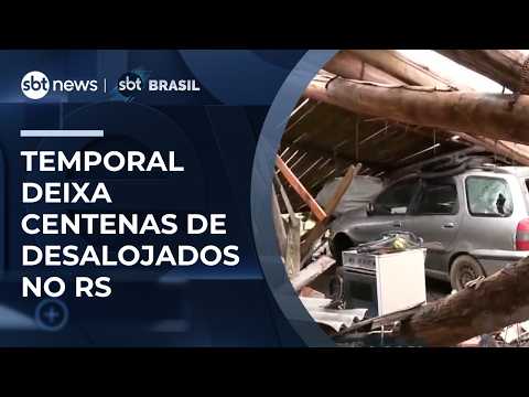 Temporal com ventos e granizo causa destruição e deixa centenas de desalojados no RS | #SBTBrasil