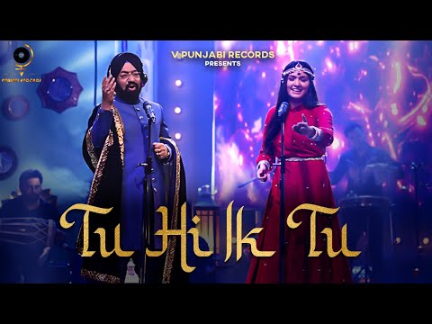 Tu Hi Ik Tu