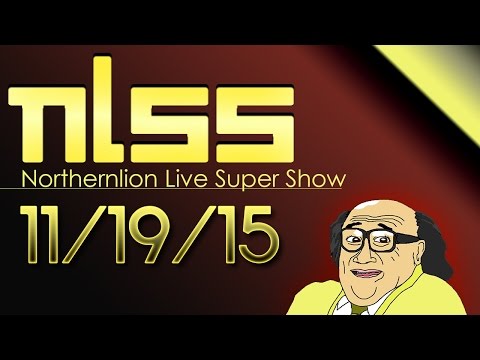 Northernlion Live Super Show [11/19/15]