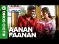 AANAN FAANAN | Full Audio Song | Namastey London | Akshay Kumar & Katrina Kaif